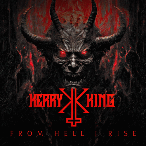 Kerry King : From Hell I Rise